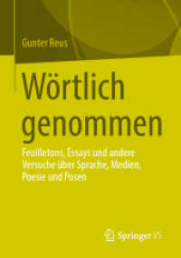 Wörtlich genommen : Feuilletons, Essays und andere Versuche über Sprache, Medien, Poesie und Posen （2025. 250 S. Etwa 250 S. 210 mm）