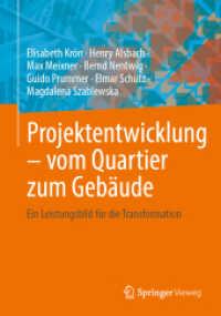 Projektentwicklung - vom Quartier zum Gebäude : Ein Leistungsbild für die Transformation