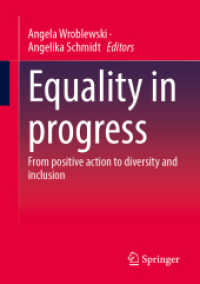 Equality in progress : From positive action to diversity and inclusion （2025. 330 S. Approx. 330 p. 210 mm）