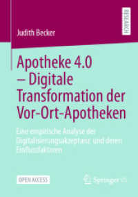 Apotheke 4.0 - Digitale Transformation der Vor-Ort-Apotheken : Eine empirische Analyse der Digitalisierungsakzeptanz und deren Einflussfaktoren