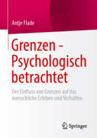 Grenzen - Psychologisch betrachtet : Der Einfluss von Grenzen auf das menschliche Erleben und Verhalten （2025. 100 S. Etwa 100 S. 210 mm）