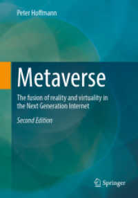 Metaverse : The fusion of reality and virtuality in the Next Generation Internet （2. Aufl. 2025. 240 S. Approx. 240 p. 240 mm）