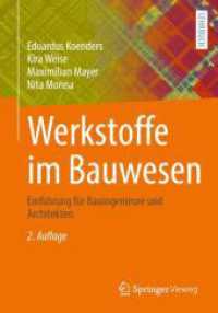 Werkstoffe im Bauwesen : Einführung für Bauingenieure und Architekten （2. Aufl. 2026. x, 275 S. X, 275 S. 110 Abb. 240 mm）