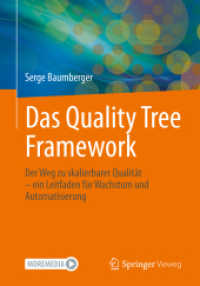 Das Quality Tree Framework : Der Weg zu skalierbarer Qualit&auml;t - ein Leitfaden f&uuml;r Wachstum und Automatisierung