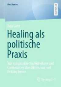 Healing als politische Praxis : Von marginalisierten Individuen und Communities über Aktivismus und Heilung lernen (Bestmasters)