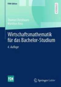 Wirtschaftsmathematik f&uuml;r das Bachelor-Studium : DE (FOM-Edition) （4. Aufl.）