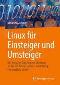 Linux f&uuml;r Einsteiger und Umsteiger : Der einfache Umstieg von Windows 10 auf ein freies System - nachhaltig, verst&auml;ndlich, sicher