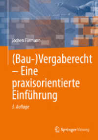 (Bau-)Vergaberecht - Eine praxisorientierte Einf&uuml;hrung （3. Aufl.）