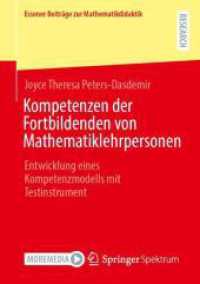 Kompetenzen der Fortbildenden von Mathematiklehrpersonen : Entwicklung eines Kompetenzmodells mit Testinstrument (Essener Beitr&auml;ge zur Mathematikdidaktik)