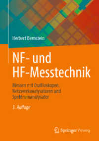 NF- und HF-Messtechnik : Messen mit Oszilloskopen, Netzwerkanalysatoren und Spektrumanalysator （3. Aufl.）
