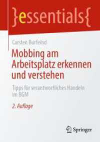 Mobbing Am Arbeitsplatz Erkennen Und Verstehen: Tipps Für Verantwortliches Handeln Im Bgm (Essentials") （2ND）