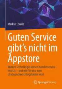 Guten Service gibt's nicht im Appstore : Warum Technologie keinen Kundenservice ersetzt - und wie Service zum strategischen Erfolgsfaktor wird