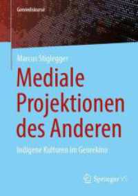Mediale Projektionen des Anderen : Indigene Kulturen im Genrekino (Genrediskurse)