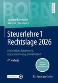 Steuerlehre 1 Rechtslage 2026 : Allgemeines Steuerrecht, Abgabenordnung, Umsatzsteuer (Bornhofen Steuerlehre 1 LB) （47. Aufl.）