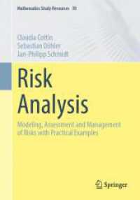 リスク解析<br>Risk Analysis : Modeling, Assessment and Management of Risks with Practical Examples (Mathematics Study Resources)