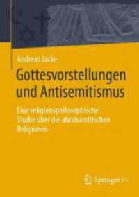 Gottesvorstellungen und Antisemitismus : Eine religionsphilosophische Studie &uuml;ber die abrahamitischen Religionen