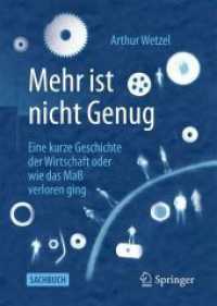 Mehr ist nicht Genug : Eine kurze Geschichte der Wirtschaft oder wie das Ma&szlig; verloren ging
