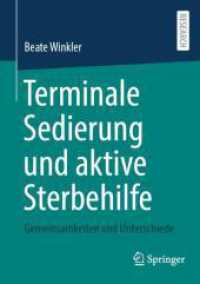 Terminale Sedierung und aktive Sterbehilfe : Gemeinsamkeiten und Unterschiede