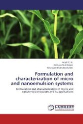 Formulation and characterization of micro and nanoemulsion systems : Formulation and characterization of micro and nanoemulsion system and its applications （Aufl. 2012. 180 S. 220 mm）