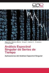 An&aacute;lisis Espectral Singular de Series de Tiempo : Aplicaciones del An&aacute;lisis Espectral Singular （Aufl. 2012. 100 S. 220 mm）