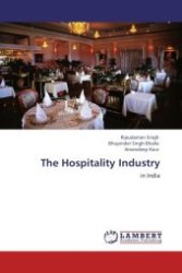 The Hospitality Industry : in India （Aufl. 2012. 124 S.）
