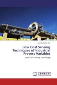 Low Cost Sensing Techniques of Industrial Process Variables : Low Cost Sensing Technology （Aufl. 2012. 424 S. 220 mm）