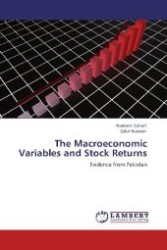 The Macroeconomic Variables and Stock Returns : Evidence from Pakistan （Aufl. 2012. 124 S. 220 mm）