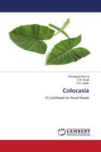 Colocasia : A Livelihood For Rural People （Aufl. 2012. 108 S. 220 mm）