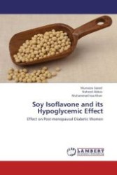 Soy Isoflavone and its Hypoglycemic Effect : Effect on Post-menopausal Diabetic Women （2012. 104 p.）