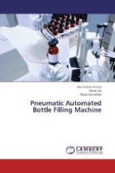 Pneumatic Automated Bottle Filling Machine （2012. 64 S. 220 mm）