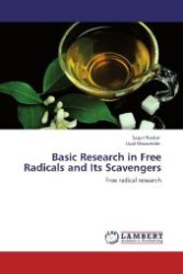 Basic Research in Free Radicals and Its Scavengers : Free radical research （Aufl. 2012. 104 S. 220 mm）