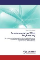 Fundamentals of Web Engineering : An Engineering Approach to Develop Web Services, Contents & Environment under Standards Specification of Web Design （Aufl. 2012. 160 S.）