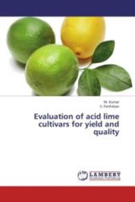 Evaluation of acid lime cultivars for yield and quality （2013. 96 S. 220 mm）