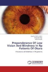 Preponderance Of Low Vision And Blindness In Rp Patients Of Okara : Prevalence of blindness in RP patients （Aufl. 2012. 84 S. 220 mm）