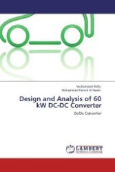Design and Analysis of 60 kW DC-DC Converter : Dc/Dc Converter （Aufl. 2012. 76 S. 220 mm）