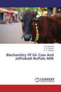 Biochemitry Of Gir Cow And Jaffrabadi Buffalo Milk （2014. 72 S. 220 mm）