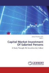Capital Market Investment Of Salaried Persons : A Study Through JRG Securities Ltd, Calicut （2012. 68 S. 220 mm）