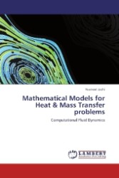 Mathematical Models for Heat & Mass Transfer problems : Computational Fluid Dynamics （2012. 140 S. 220 mm）