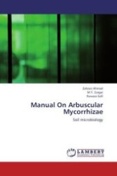 Manual On Arbuscular Mycorrhizae : Soil microbiology （Aufl. 2012. 148 S.）