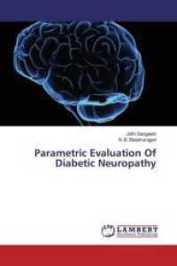 Parametric Evaluation Of Diabetic Neuropathy （2019. 220 S. 220 mm）