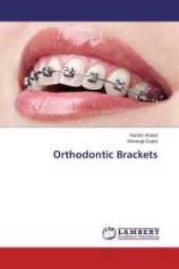 Orthodontic Brackets （2015. 148 S. 220 mm）