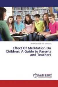 Effect Of Meditation On Children: A Guide to Parents and Teachers （2014. 184 S. 220 mm）