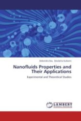 Nanofluids Properties and Their Applications : Experimental and Theoretical Studies （Aufl. 2012. 196 S.）