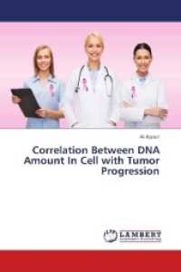 Correlation Between DNA Amount In Cell with Tumor Progression （2018. 120 S. 220 mm）