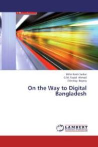 On the Way to Digital Bangladesh （2013. 176 S. 220 mm）