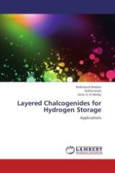 Layered Chalcogenides for Hydrogen Storage : Applications （2012. 112 p.）