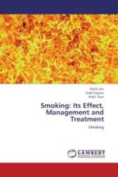 Smoking: Its Effect, Management and Treatment : Smoking （Aufl. 2012. 148 S.）