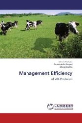 Management Efficiency : of Milk Producers （Aufl. 2012. 92 S. 220 mm）
