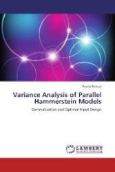 Variance Analysis of Parallel Hammerstein Models : Generalization and Optimal Input Design （Aufl. 2012. 68 S. 220 mm）