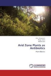 Arid Zone Plants as Antibiotics : Plant Biotics （2012. 112 S. 220 mm）
